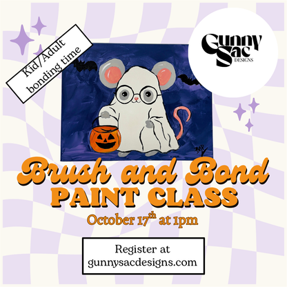 Mouse Ghost- Brush and Bond Saturdays